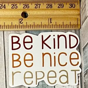 🌀10/$10🌀 Inspirational Be Kind Reusable Waterproof Vinyl Sticker Decal